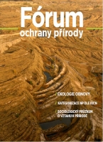 Fórum ochrany přírody [Nature conservation forum - on the topic of restoration ecology]